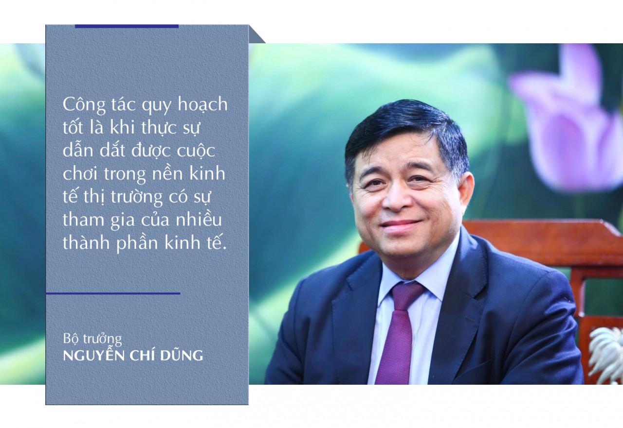 Bộ trưởng Kế hoạch và Đầu tư Nguyễn Chí Dung: Luật Quy hoạch sẽ thay đổi tư duy quản trị quốc gia