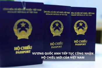 Vương quốc Anh tiếp tục công nhận hộ chiếu mới của Việt Nam