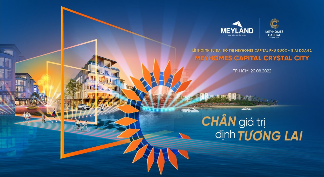 Đón chờ Lễ giới thiệu Đại đô thị Meyhomes Capital Phú Quốc – giai đoạn 2 Meyhomes Capital Crystal City