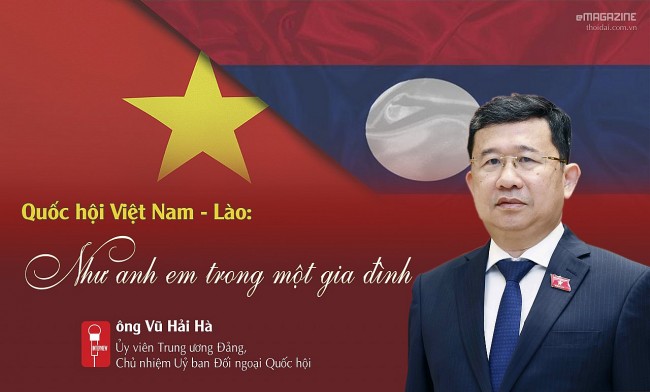 Quốc hội Việt Nam - Lào: Như anh em trong một gia đình