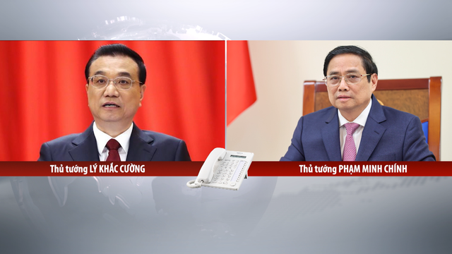 Thủ tướng Phạm Minh Chính điện đàm với Thủ tướng Trung Quốc đề nghị mở rộng nhập khẩu hàng hóa Thủ tướng Phạm Minh Chính điện đàm với Thủ tướng Trung Quốc đề nghị mở rộng nhập khẩu hàng hóa