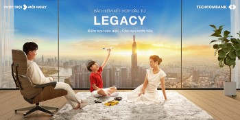 LEGACY - Giải pháp bảo hiểm liên kết đầu tư có gì đặc biệt?