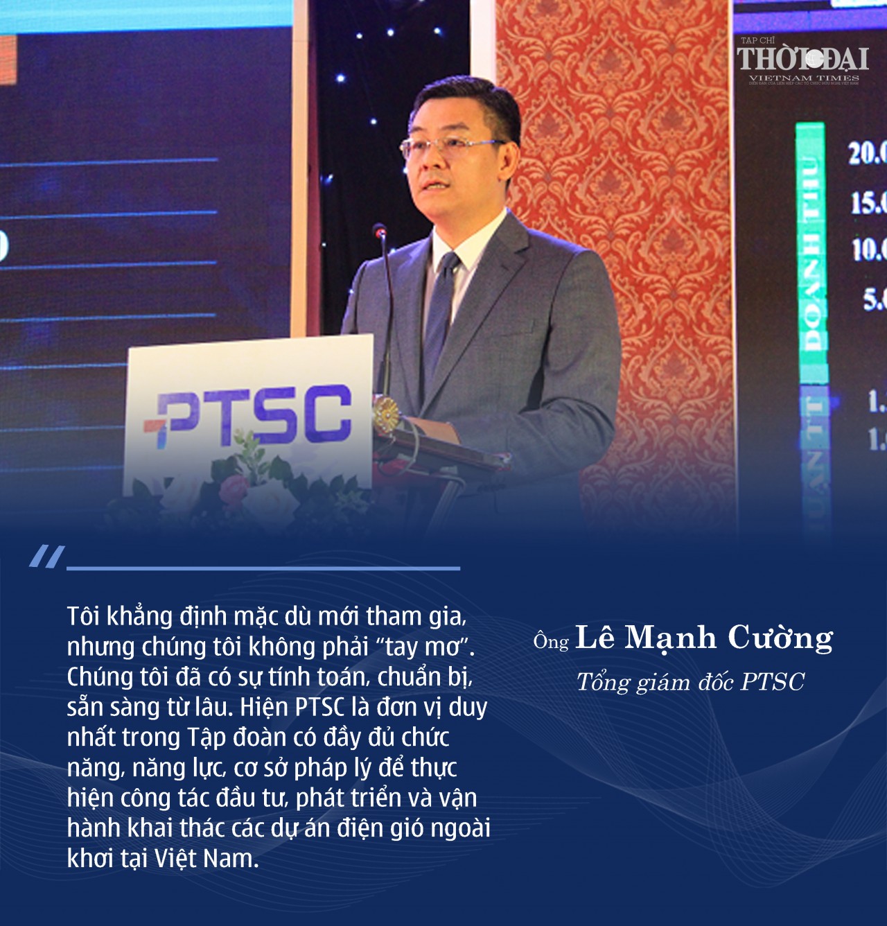 Tổng giám đốc PTSC Lê Mạnh Cường: Luôn tìm kiếm giải pháp mới để giữ trọn niềm tin của khách hàng