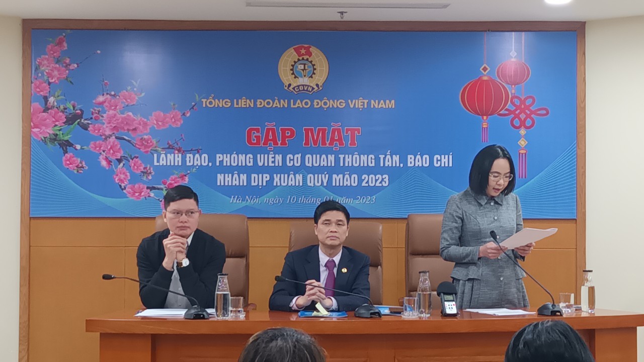 Tổng Liên đoàn Lao động Việt Nam gặp mặt lãnh đạo, phóng viên cơ quan thông tấn, báo chí nhân dịp Xuân Quý Mão 2023.