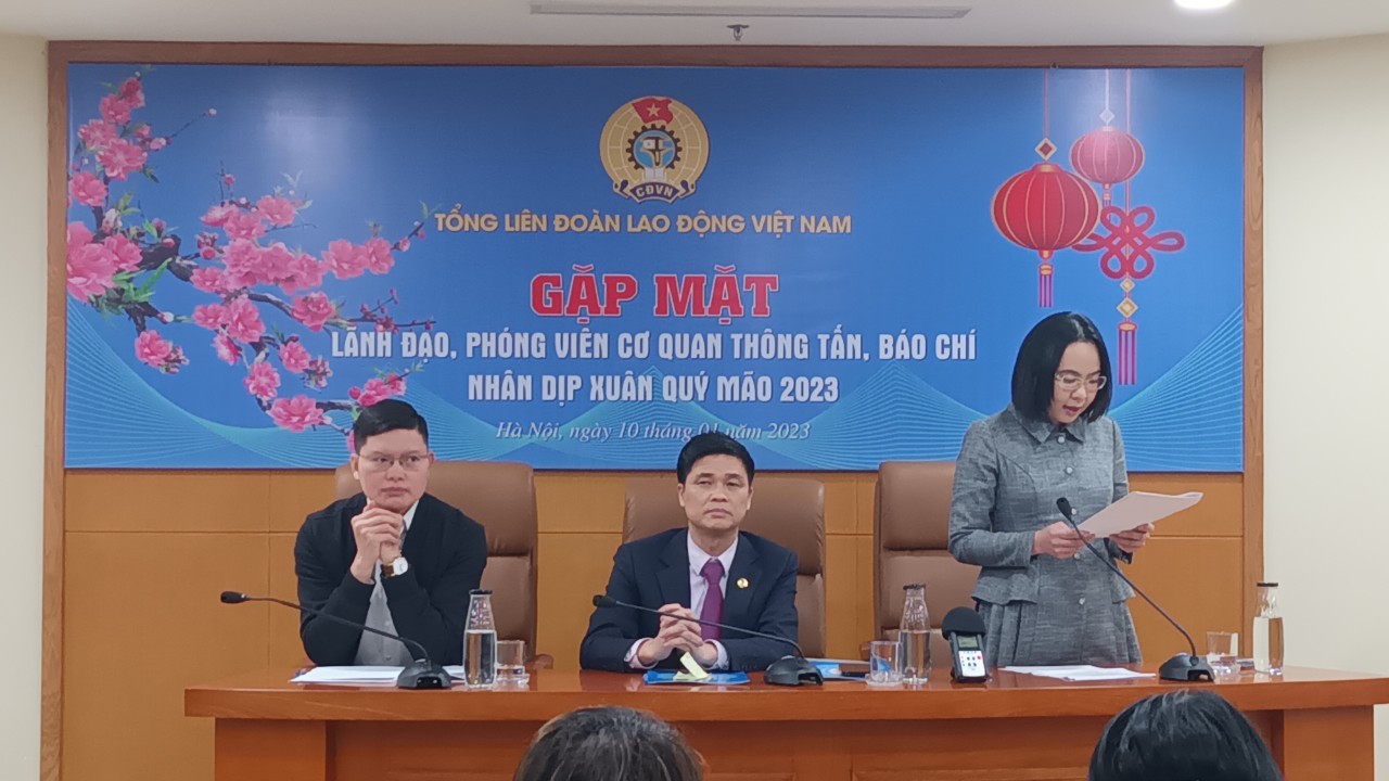 Tổng Liên đoàn Lao động Việt Nam gặp mặt lãnh đạo, phóng viên cơ quan thông tấn, báo chí nhân dịp Xuân Quý Mão 2023. Tổng Liên đoàn Lao động Việt Nam gặp mặt lãnh đạo, phóng viên cơ quan thông tấn, báo chí nhân dịp Xuân Quý Mão 2023.