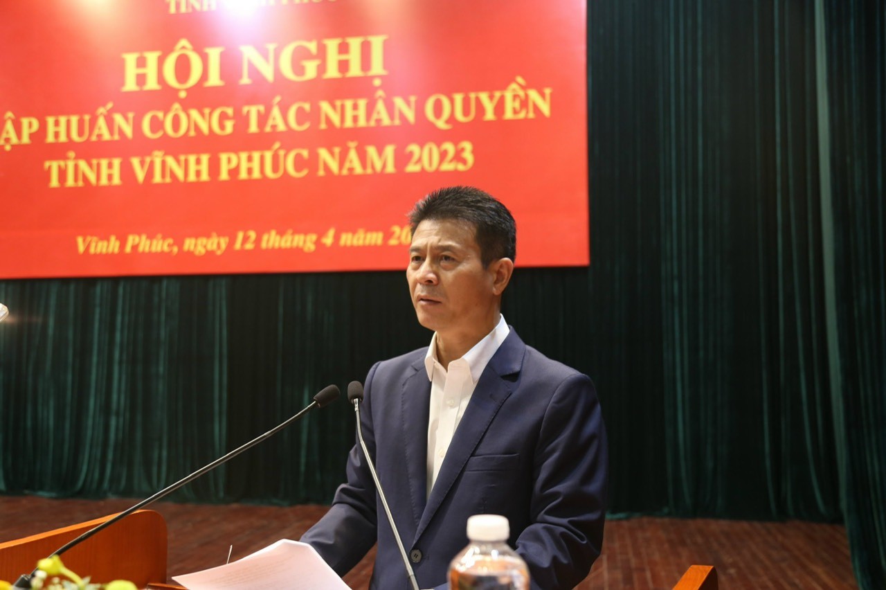 Vũ Chí Giang, Phó Chủ tịch UBND tỉnh, Trưởng Ban Chỉ đạo về Nhân quyền tỉnh Vĩnh Phúc 