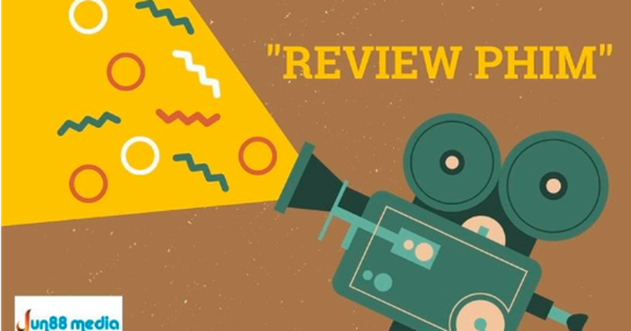 Jun88 sở hữu những bài review phim chất lượng