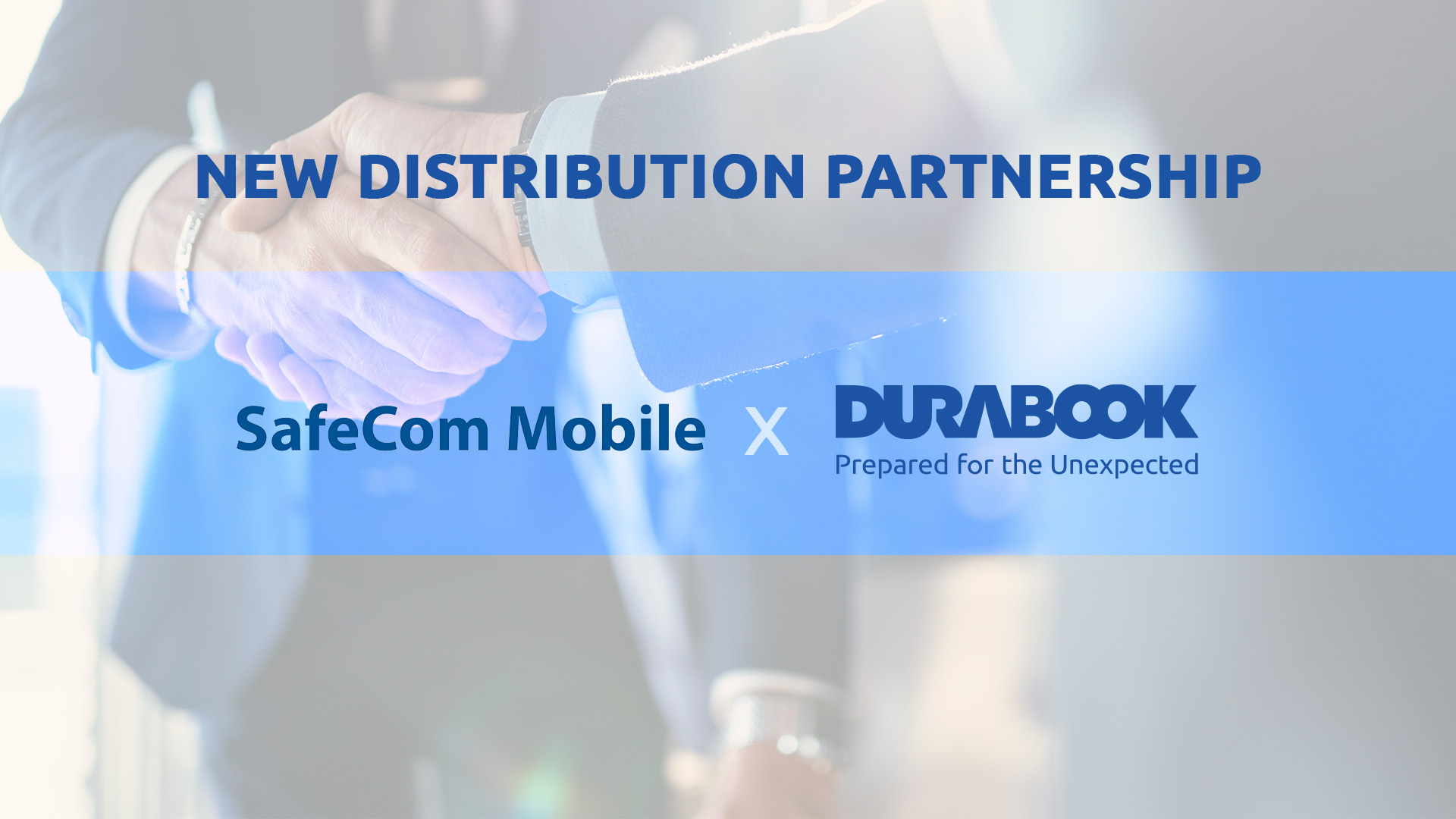 Distribution Partnership - Safecom Mobile With Durabook