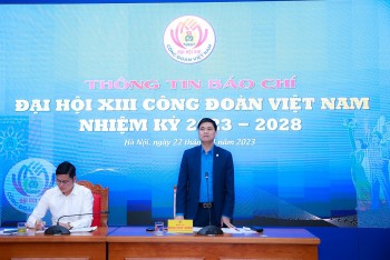 Đại hội Công đoàn Việt Nam lần thứ XIII: Bàn thảo về 3 khâu đột phá