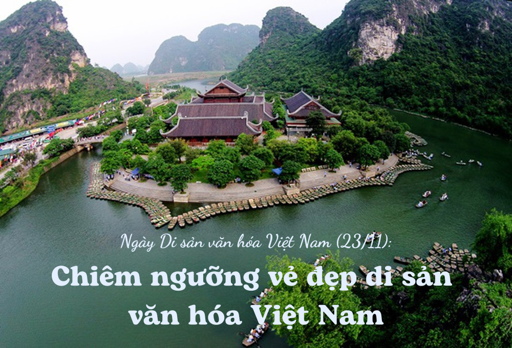 Chiêm ngưỡng vẻ đẹp di sản văn hóa Việt Nam