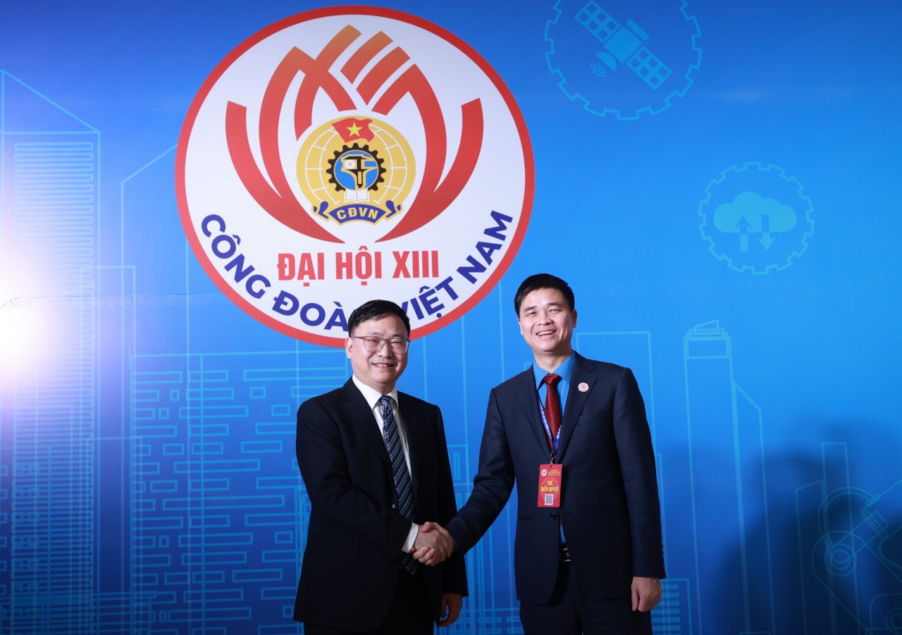 Công đoàn Việt Nam và Tổng Công hội Trung Quốc tăng cường hỗ trợ, phát huy điểm mạnh