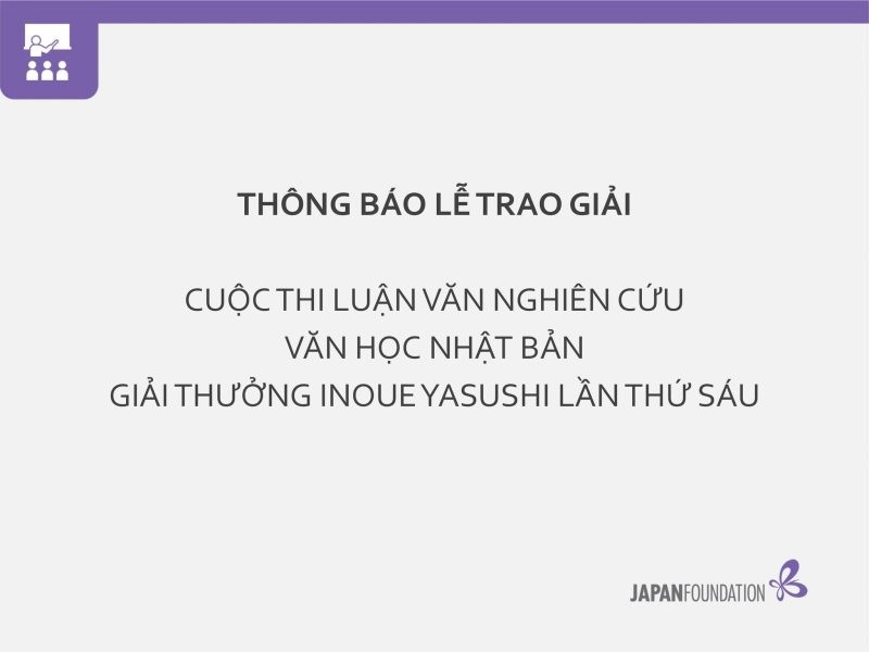 Sẽ trao giải thưởng Inoue Yasushi cho 4 nhà nghiên cứu Việt Nam