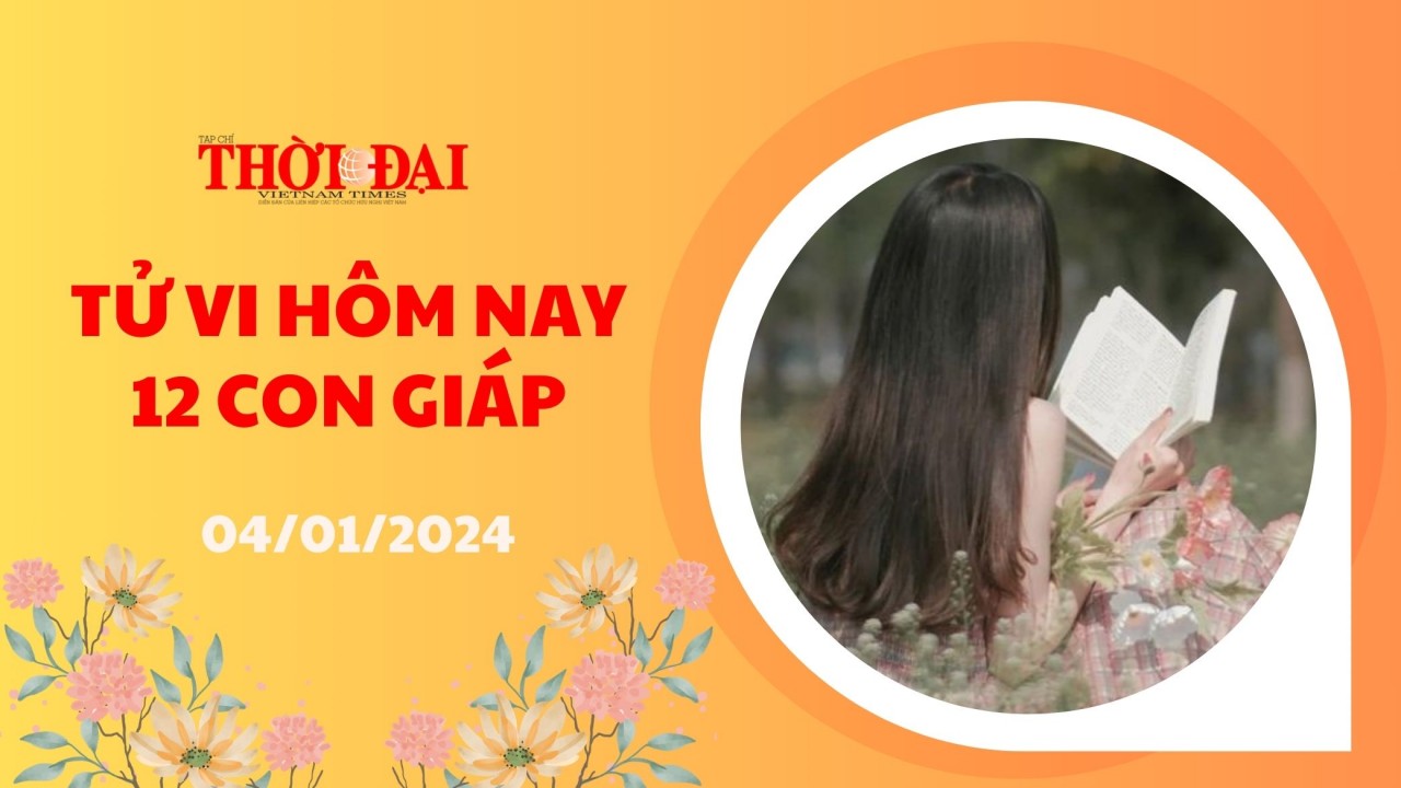 Tử vi hôm nay 12 con giáp 4/1/2024: Thìn cố chấp Mùi rắc rối