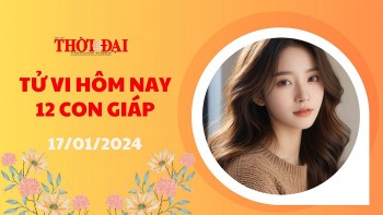 Tử vi hôm nay 12 con giáp 17/1/2024: Mùi đón nhận nguồn tiền dồi dào