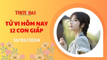 Tử vi hôm nay 12 con giáp 31/1/2024: Dần gánh vác nhiều công việc nặng nhọc