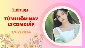 Tử vi hôm nay 12 con giáp 1/2/2024: Thìn Tị siêu may mắn ngày đầu tháng