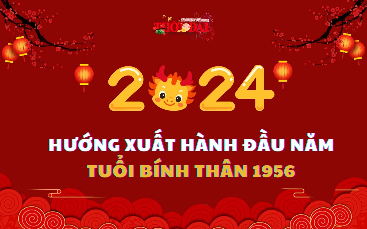 Ngày giờ hướng xuất hành năm 2024 cho người tuổi Giáp Ngọ 1954