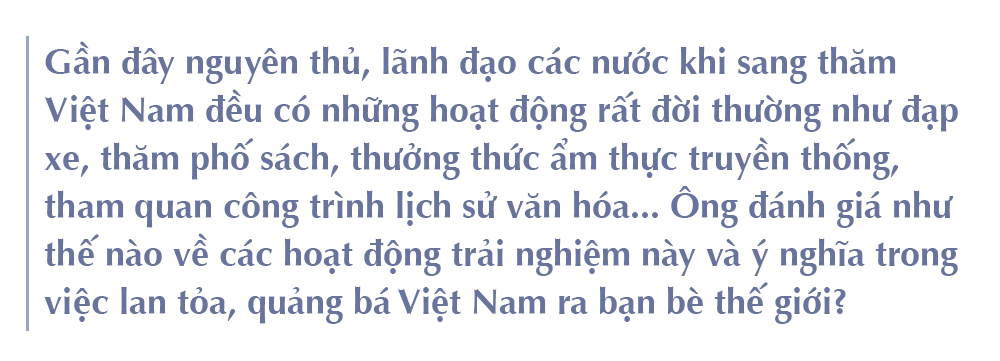 Người nước ngoài đầu tiên tôi gặp khi còn bé chính là người Việt Nam