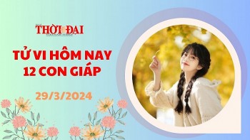 Tử vi hôm nay 12 con giáp 29/3/2024: Hợi đề phòng kẻ xấu hãm hại