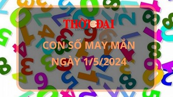 Con số may mắn hôm nay 1/5/2024 12 con giáp