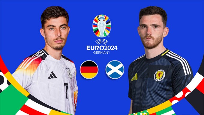 Link xem trực tiếp EURO 2024: Đức vs Scotland (2h00 ngày 15/6)