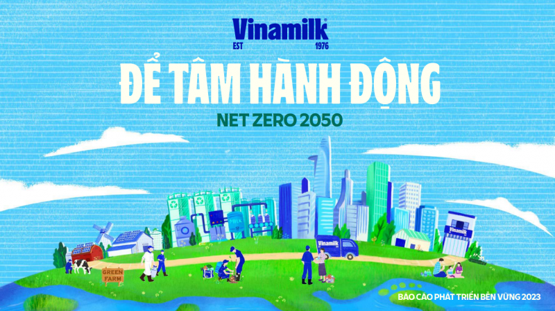 Vinamilk công bố báo cáo phát triển bền vững, chọn chủ đề: Net Zero 2050