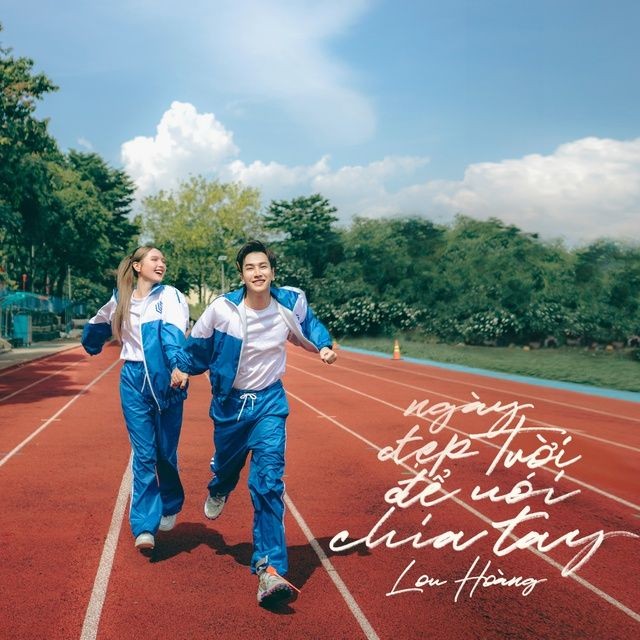 Lời bài hát (Lyrics) ”Ngày đẹp trời để nói chia tay” - Lou Hoàng