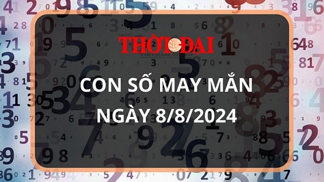 Con số may mắn hôm nay 8/8/2024 12 con giáp: Hợi may mắn hơn người, đụng đâu thắng đấy