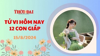 Tử vi hôm nay 12 con giáp 15/8/2024: cát tinh trợ mệnh, tuổi Dậu làm gì cũng thuận lợi suôn sẻ