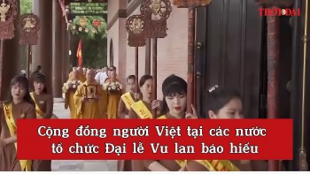 [Video] Cộng đồng người Việt tại các nước tổ chức Đại lễ Vu lan báo hiếu