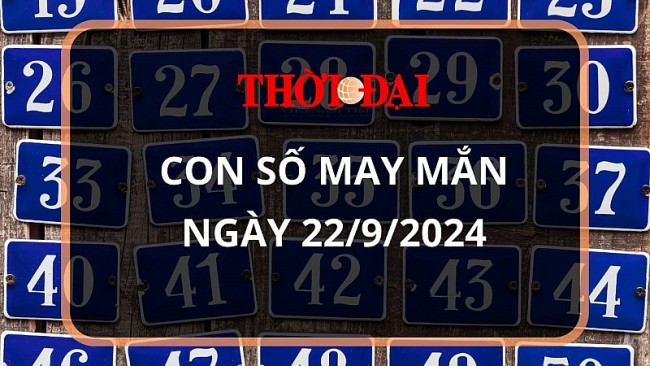 Con số may mắn hôm nay 22/9/2024 12 con giáp: Thìn tài lộc thăng tiến bất ngờ