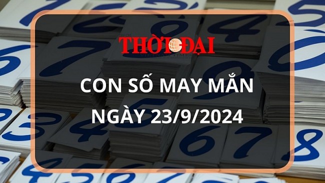 Con số may mắn hôm nay 23/9/2024 12 con giáp: Ngọ vượng vận