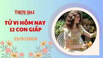 Tử vi hôm nay 12 con giáp 22/9/2024: Tý đường công danh sáng rực