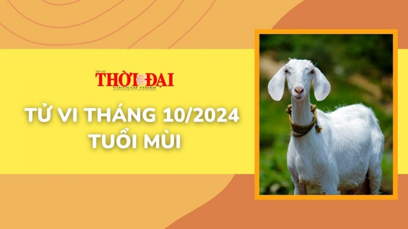 Tử vi tuổi Mùi tháng 10/2024: Bước sang một chương mới tươi sáng trong cuộc đời