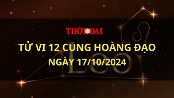 Tử vi hôm nay 12 cung hoàng đạo 17/10/2024: Xử Nữ cần phải thể hiện bản thân mình nhiều hơn