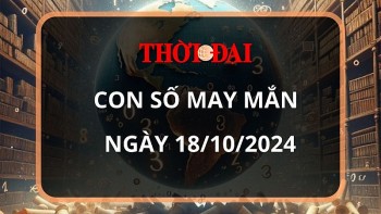 Con số may mắn hôm nay 18/10/2024 12 con giáp: Mão thần tài dẫn lối