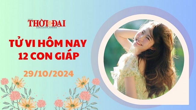 Tử vi hôm nay 12 con giáp 29/10/2024: Mão gặp may mắn về tiền bạc