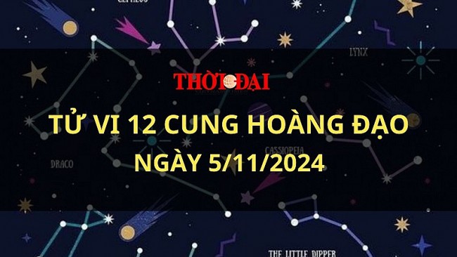 Tử vi hôm nay 12 cung hoàng đạo 5/11/2024: Song Ngư có một ngày bận rộn