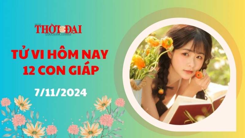 Tử vi hôm nay 12 con giáp 7/11/2024: Mão vô cùng khởi sắc may mắn đủ đường