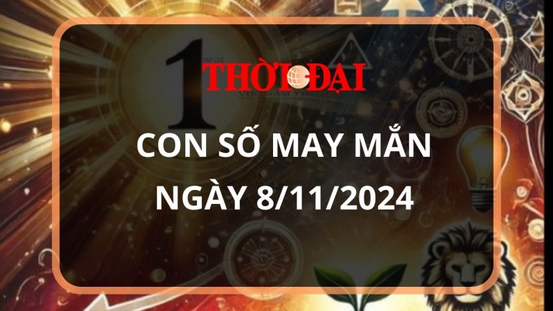 Con số may mắn hôm nay 8/11/2024 12 con giáp: Sửu nhận lộc trời ban phất lên nhanh chóng