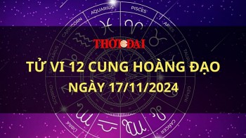 Tử vi hôm nay 12 cung hoàng đạo 17/11/2024: Bọ Cạp trở thành một người hết sức vô lý