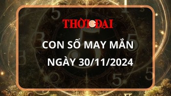 Con số may mắn hôm nay 30/11/2024 12 con giáp: Ngọ thắng lợi trong mọi lĩnh vực