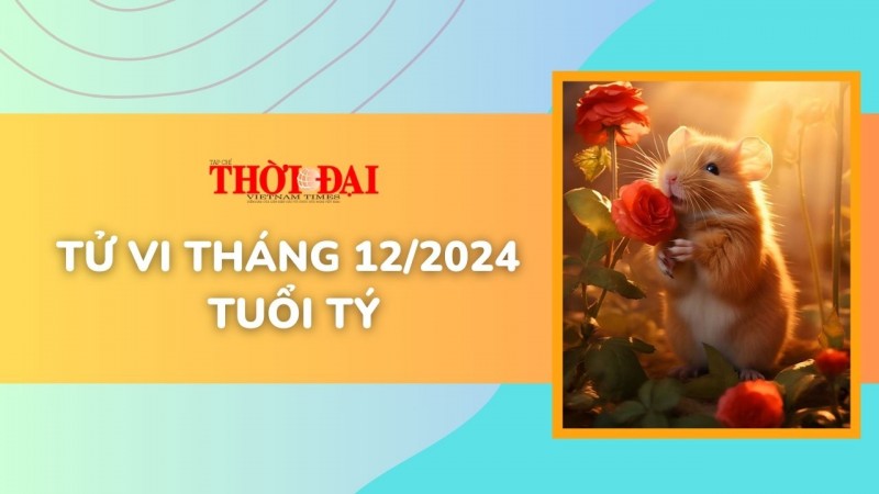 Tử vi tháng 12/2024 tuổi Tý: Nhiều cơ hội phát triển sự nghiệp