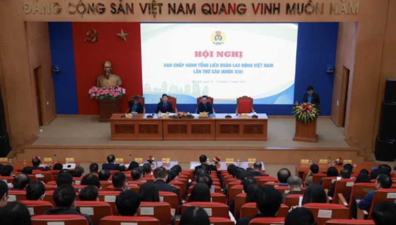 Hội nghị Ban Chấp hành Tổng Liên đoàn Lao động Việt Nam lần thứ 6 (Khóa XIII) (Ảnh: T.L).