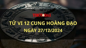 Tử vi hôm nay 12 cung hoàng đạo 27/12/2024: Cự Giải sẽ trở nên sáng tạo, nhanh nhẹn hơn bao giờ hết