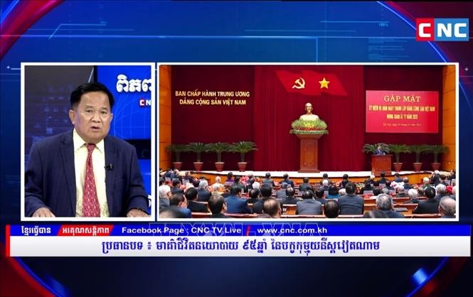 "Rạng rỡ Việt Nam" qua lăng kính kênh truyền hình CNC của Campuchia
