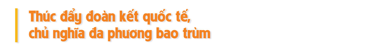 Thông điệp về vai trò và đóng góp của Việt Nam vì hòa bình, hợp tác và phát triển