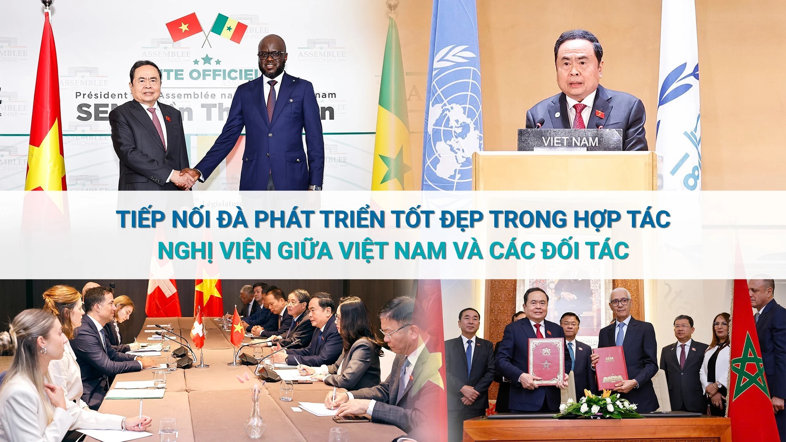 Tiếp nối đà phát triển tốt đẹp trong hợp tác nghị viện giữa Việt Nam và các đối tác