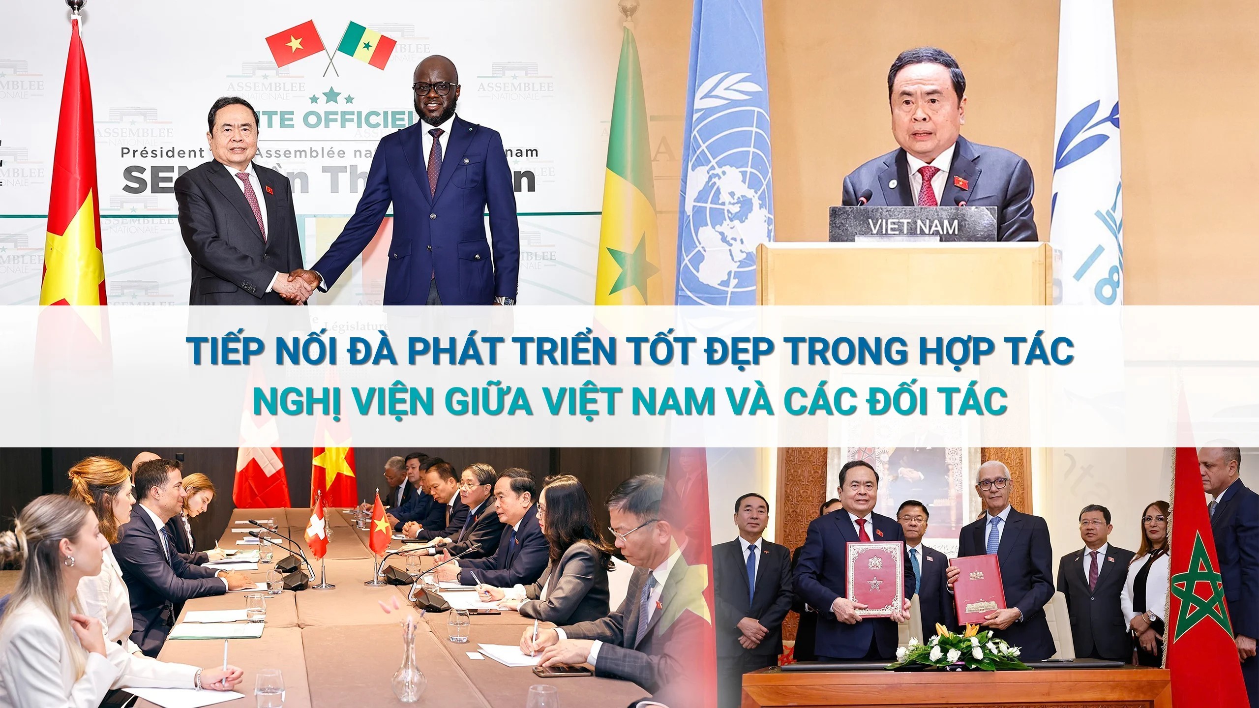 Tiếp nối đà phát triển tốt đẹp trong hợp tác nghị viện giữa Việt Nam và các đối tác