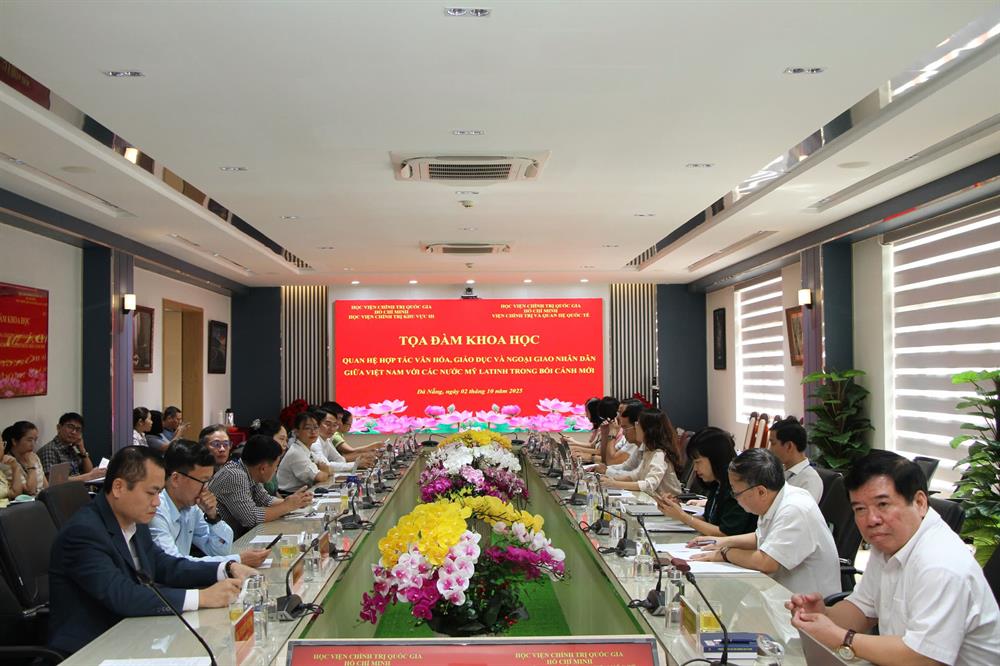 Tọa đàm Quan hệ hợp tác văn hóa, giáo dục và đối ngoại nhân dân giữa Việt Nam với các nước Mỹ Latinh trong bối cảnh mới